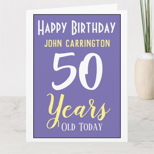 Happy Birthday with Name  Age 50 Years Card