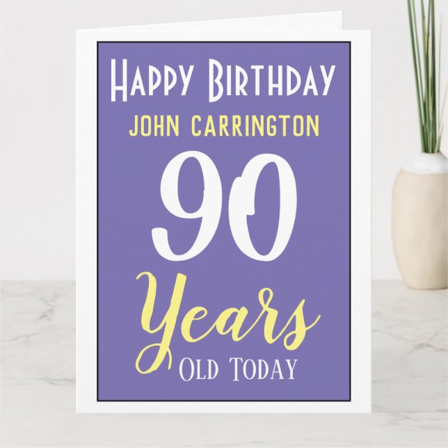 Happy Birthday with Name & Age 90 Years Card (Front)