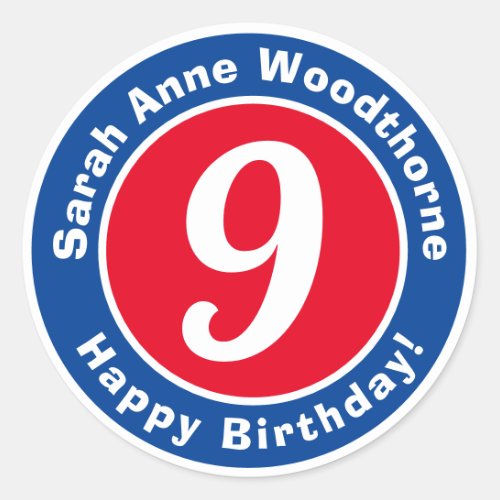 Happy Birthday with Name  Age 9 Classic Round Sticker