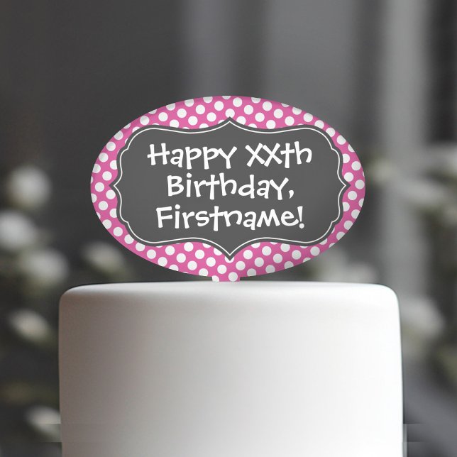 Happy Birthday with Polka Dot Pattern - pink gray Cake Topper (Creator Uploaded)