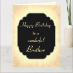 Happy Birthday wonderful Brother Greeting Card<br><div class="desc">Stylish and Chic Happy Birthday Brother design Greeting Card.</div>