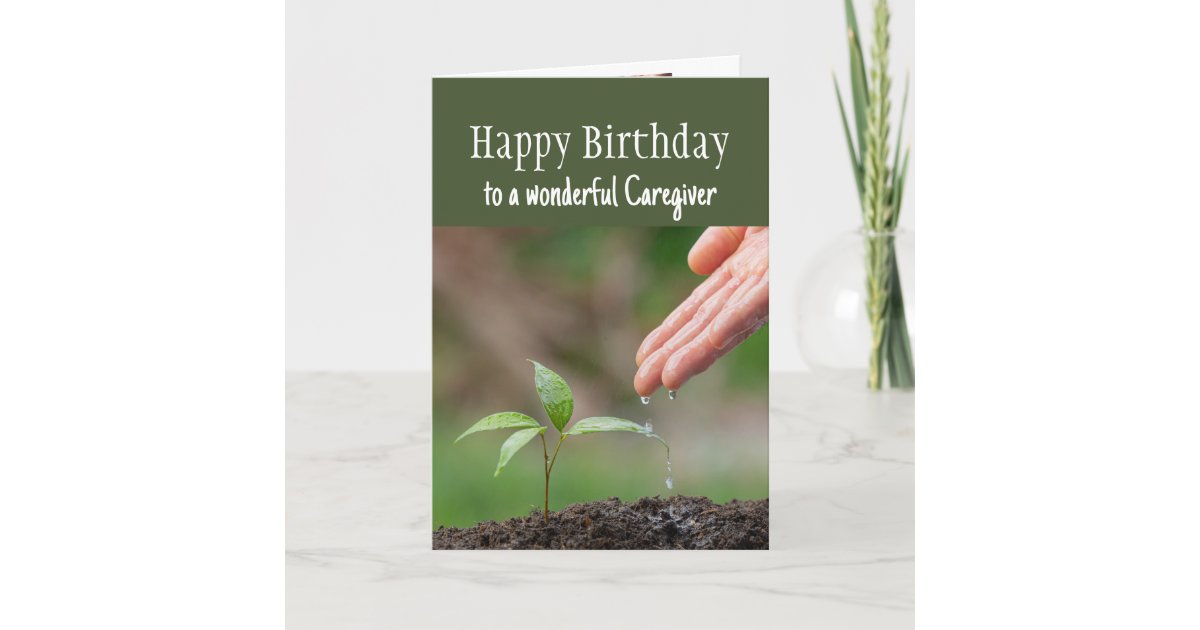 Happy Birthday Wonderful Caregiver Card | Zazzle