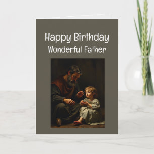 Happy Birthday Wonderful Father Card