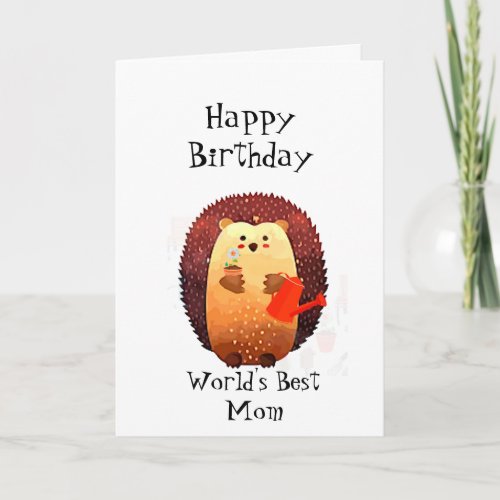 Happy Birthday Worlds Greatest Mom Hedgehoge cute Card