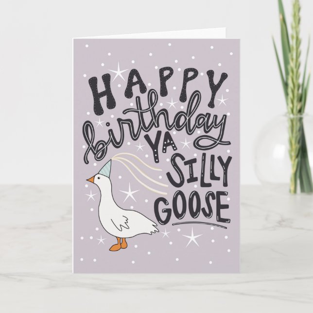 Happy Birthday Ya Silly Goose Card (Front)