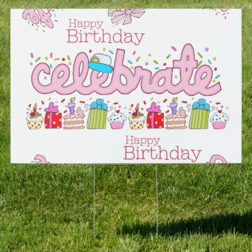 Happy Birthday Yard Sign Celebrate Pink