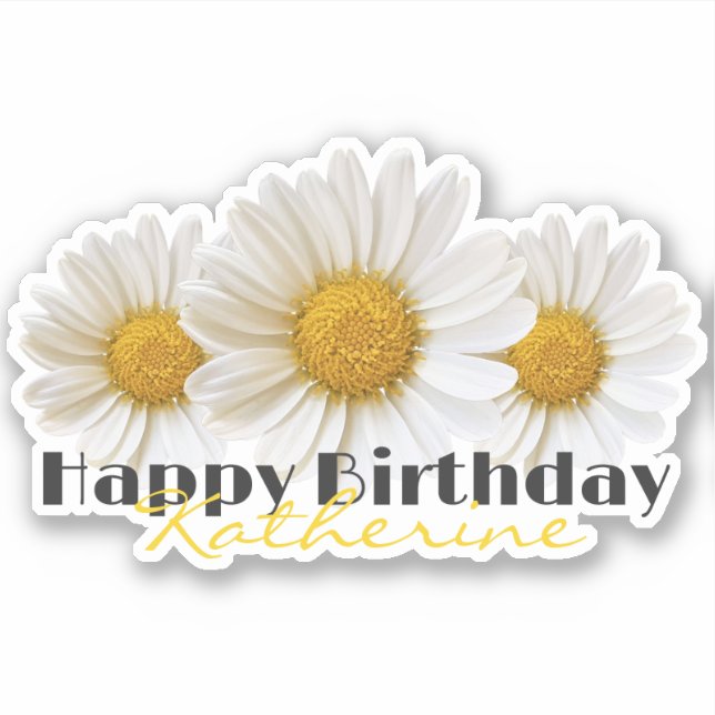 Happy Birthday Yellow Name White Daisies Sticker (Front)