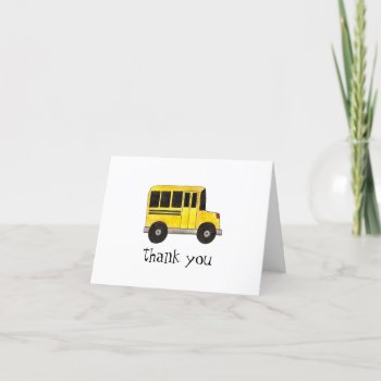 Happy Birthday Yellow School Bus Teacher Education Thank You Card by rebeccaheartsny at Zazzle