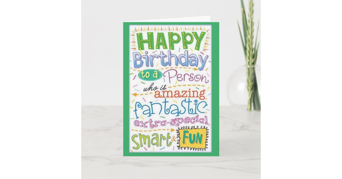 HAPPY &ldquo;BIRTHDAY&rdquo; YOU ARE MORE THAN FANTASTIC! CARD | Zazzle