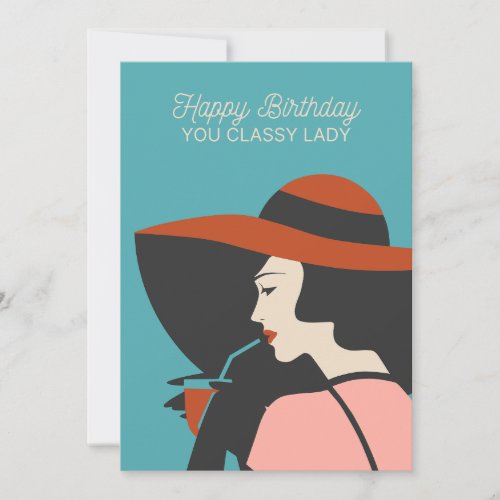Happy Birthday You Classy Lady Holiday Card