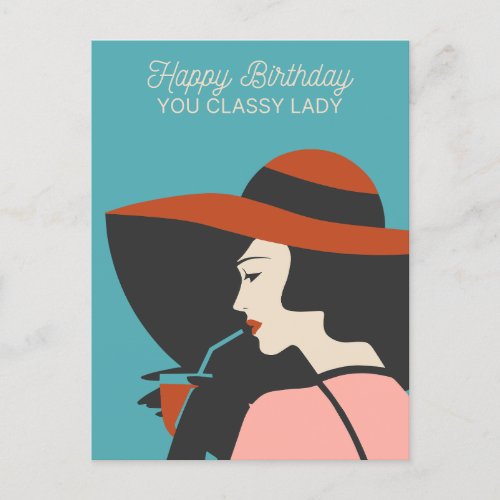 Happy Birthday you Classy Lady Postcard