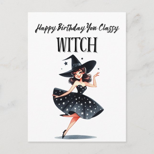 Happy birthday you classy witch postcard (Front)
