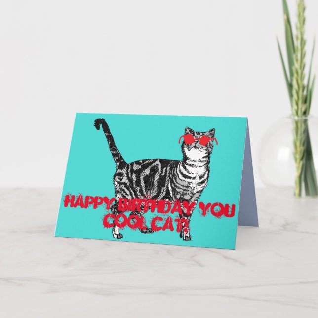 Happy Birthday You Cool Tabby Cat Birthday Card (Front)