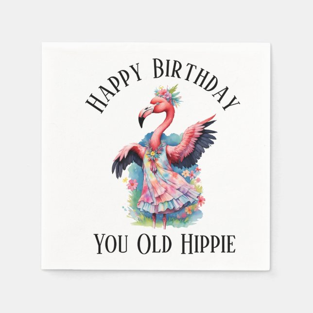 Happy Birthday You Old Hippie Retro Seventies Napkins (Front)