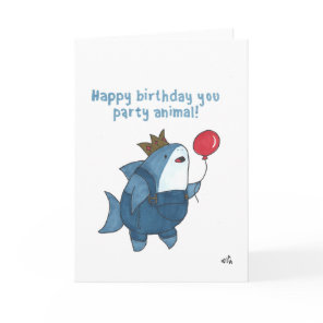 Happy Birthday You Party Animal - Shark Card