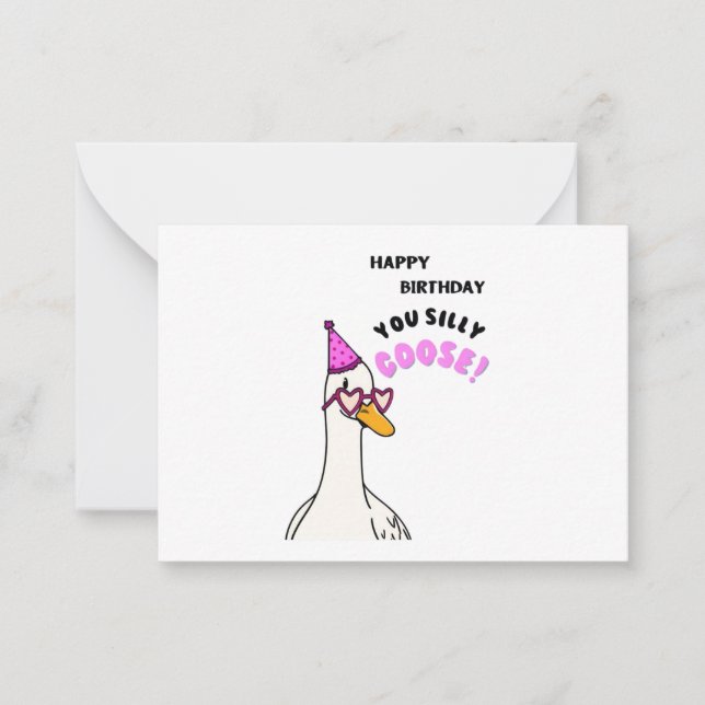 Happy Birthday You Silly Goose Note Card (Front)