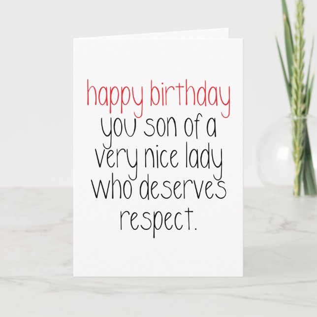 Happy Birthday You Son of A... Funny Birthday Card (Front)