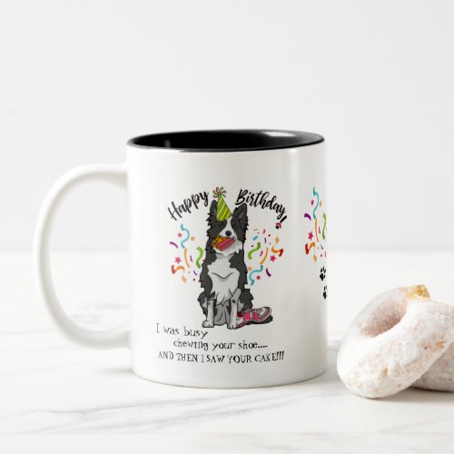 Happy Birthday Your Border Collie Dog Pink Shoes Two_Tone Coffee Mug