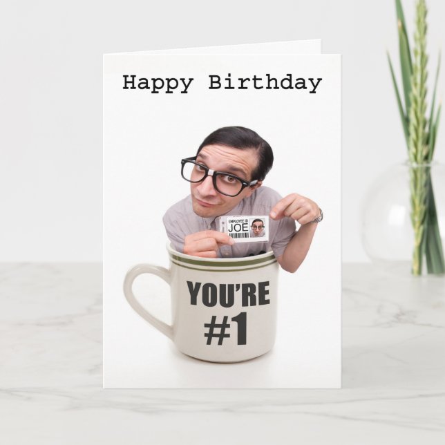 Happy Birthday You're #1 Cup of Joe Humor Holiday Card (Front)
