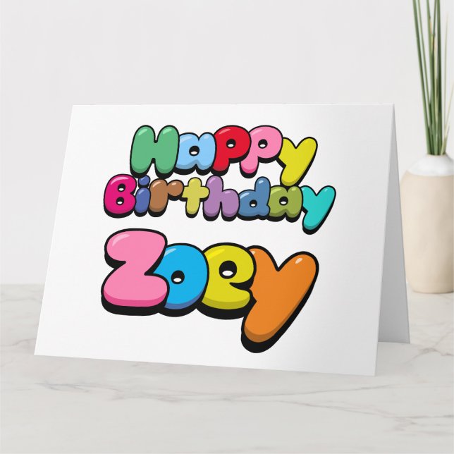 Happy Birthday Zoey Card (Front)