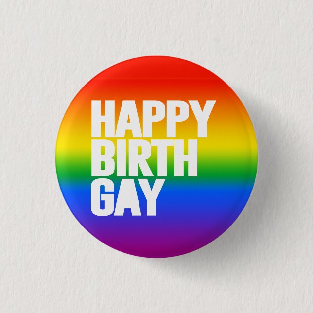Happy Birthgay Button (Front)