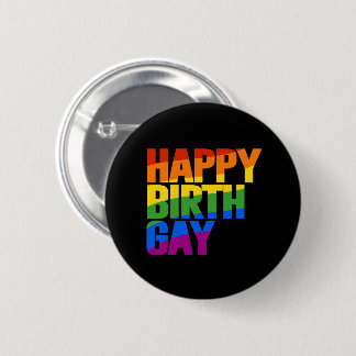 Happy Birthgay Button