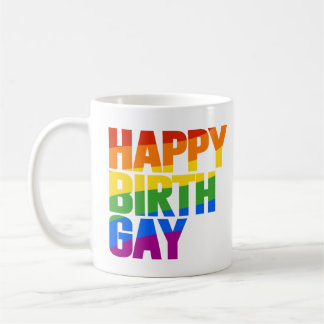 Happy Birthgay Coffee Mug