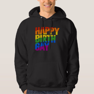Happy Birthgay Hoodie