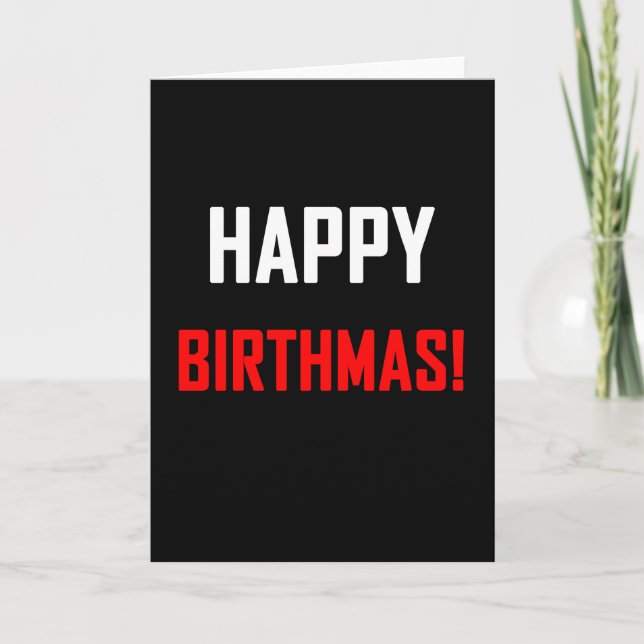 Happy Birthmas Card (Front)