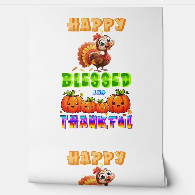 Happy Blessed And Thankful Wallpaper (Unrolling)