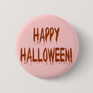 Happy Bloody Halloween Pinback Button