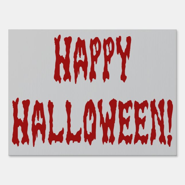 Happy Bloody Halloween Yard Sign (Front)