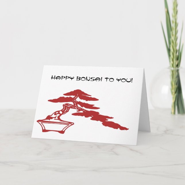 Happy Bonsai to You! Card (Front)