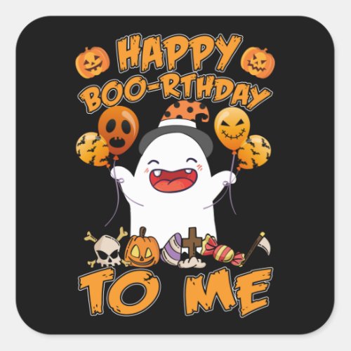 Happy boo_rthday to me _ birthday Halloween Square Sticker