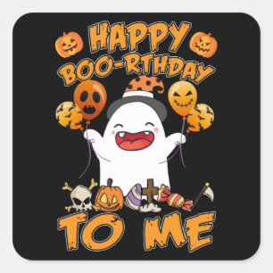 Happy boo-rthday to me - birthday Halloween Square Sticker