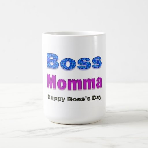 Happy Boss's Day Boss Momma Mugs | Zazzle