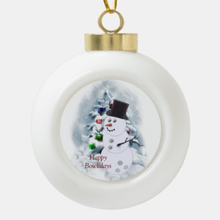 Happy Bowlidays Snowman Ceramic Ball Christmas Ornament