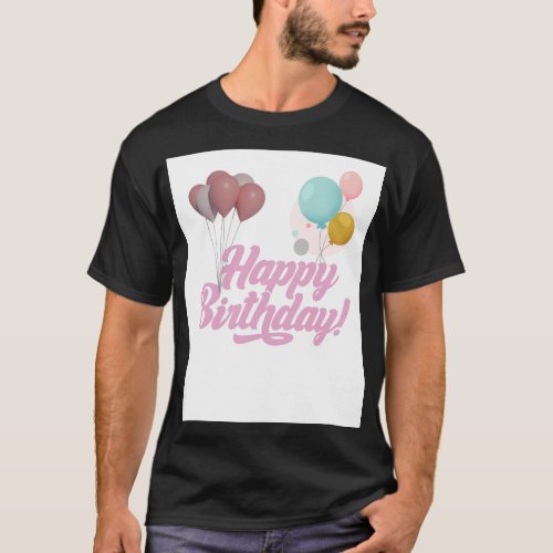happy brithday  T_Shirt