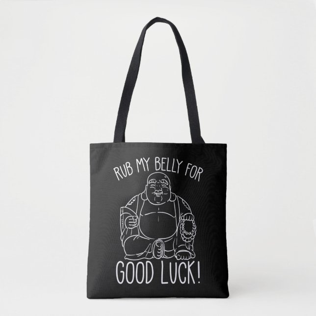 Happy Buddha Rub my Belly for good luck Buddhist Tote Bag (Front)