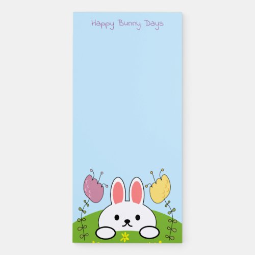Happy Bunny Days Magnetic Notepad