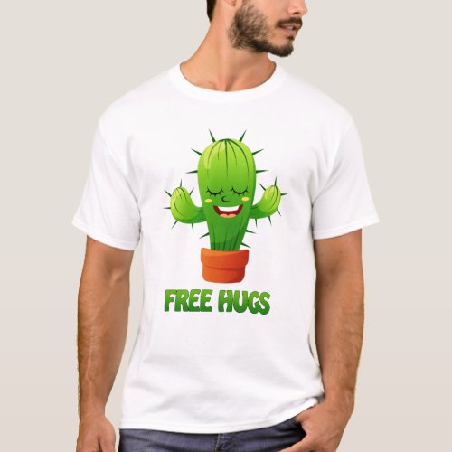 happy cactus offering free hugs T-Shirt happy cactus offering free hugs T_Shirt