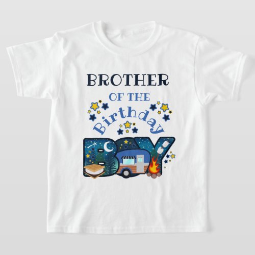 Happy Camper Birthday shirt Brother Camping 