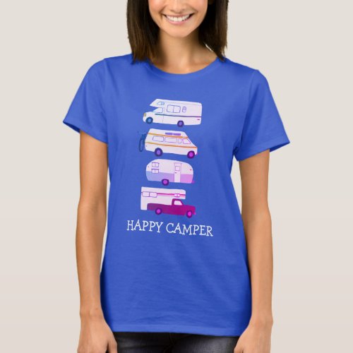 HAPPY CAMPER Campervan vanlife RV Trailer CUSTOM T_Shirt