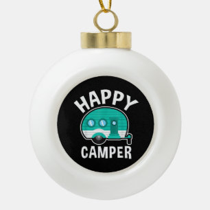 Happy Camper Camping Car Caravan Funny Vacation Ceramic Ball Christmas Ornament