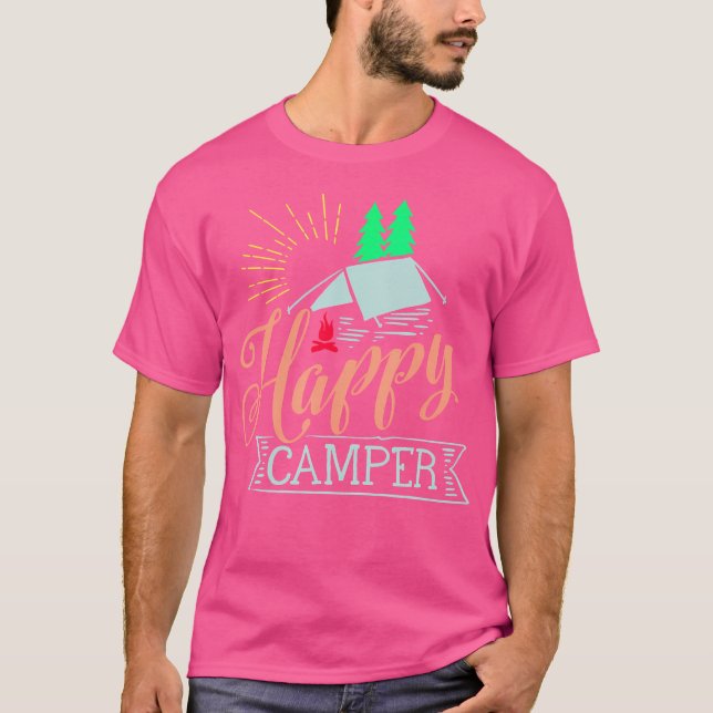 Happy Camper - Camping 	 For Men Women And Kids T-Shirt (Front)
