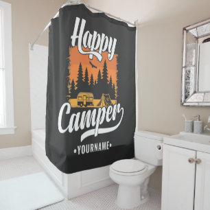 Happy Camper Camping Hiking Travel Caravan Life Shower Curtain