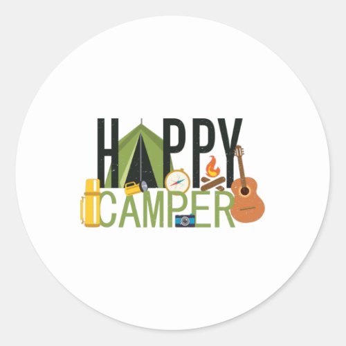 Happy Camper _ Camping Lover Design Classic Round Sticker