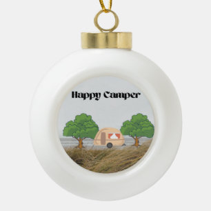 Happy Camper  Ceramic Ball Christmas Ornament