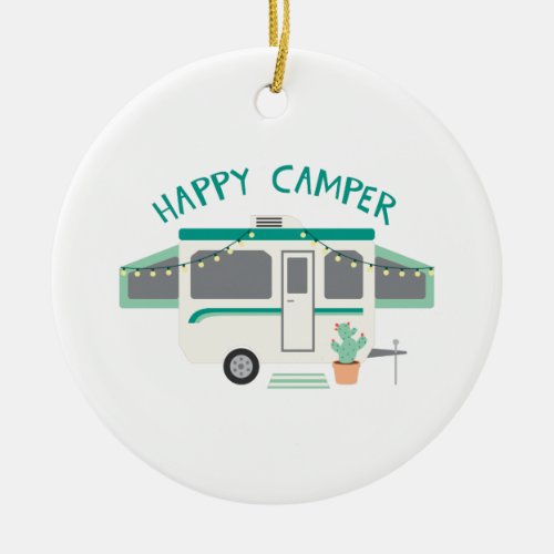 Happy Camper Ceramic Ornament