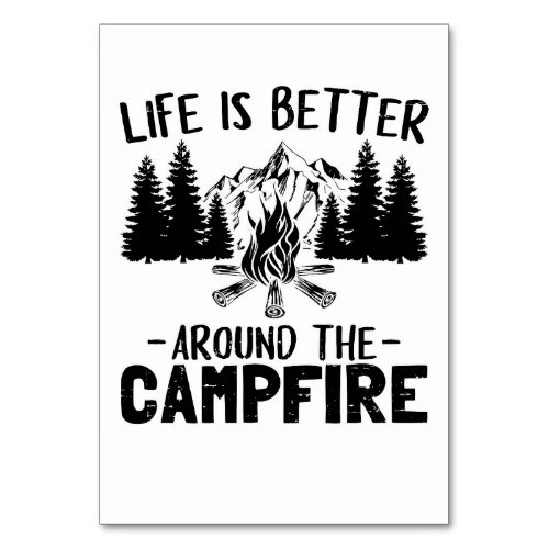 Happy Camper Life Is Better Around The Campfire Table Number